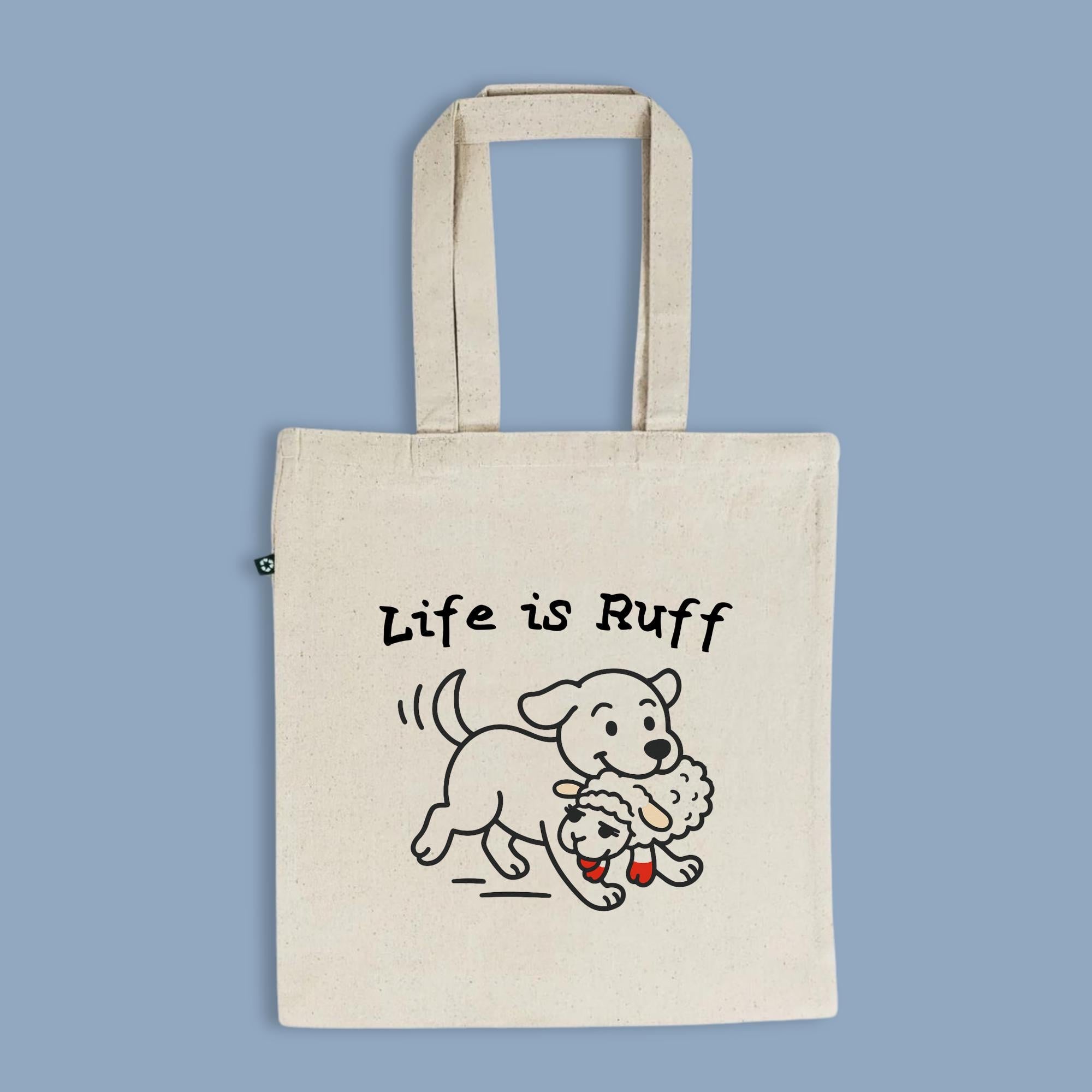 Life is Ruff Tote Bag, Recycled Cotton Dog Lover Gift, Cute Funny Dog Tote, Lamb Chop Toy