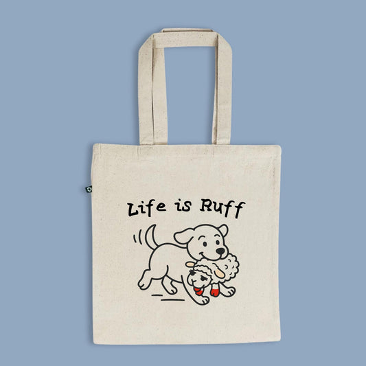 Life is Ruff Tote Bag, Recycled Cotton Dog Lover Gift, Cute Funny Dog Tote, Lamb Chop Toy